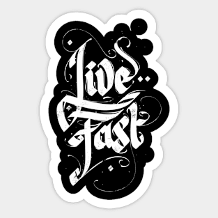 Live Fast Sticker